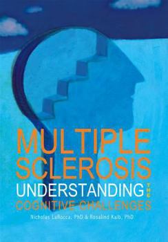 Paperback Multiple Sclerosis: Understanding the Cognitive Challenges Book