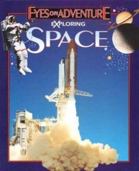 Exploring space (Eyes on adventure) - Book  of the Eyes on Nature