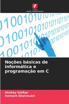 Paperback Noções básicas de informática e programação em C [Portuguese] Book