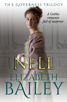 Nell - Book #2 of the Governesses Trilogy