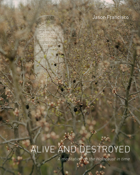 Hardcover Alive and Destroyed Book