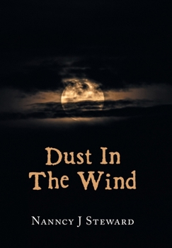 Hardcover Dust In The Wind Book