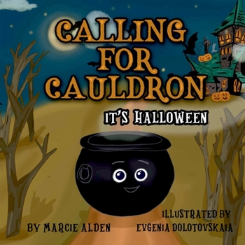 Paperback Calling For Cauldron It's Halloween Book