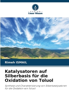 Paperback Katalysatoren auf Silberbasis für die Oxidation von Toluol [German] Book