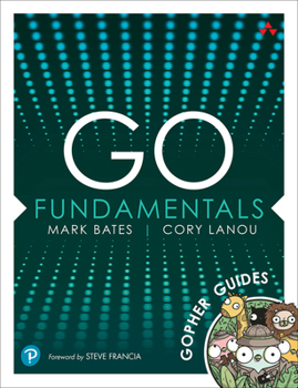 Paperback Go Fundamentals: Gopher Guides Book