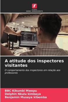 Paperback A atitude dos inspectores visitantes [Portuguese] Book