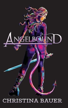 Angelbound - Book #1 of the Angelbound German Books