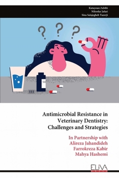 Paperback Antimicrobial Resistance in Veterinary Dentistry: Challenges and Strategies Book