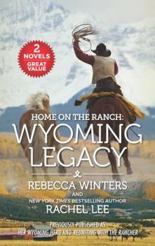 Mass Market Paperback Home on the Ranch: Wyoming Legacy: An Anthology Book