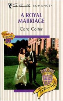 A Royal Marriage - Book #7 of the Royally Wed