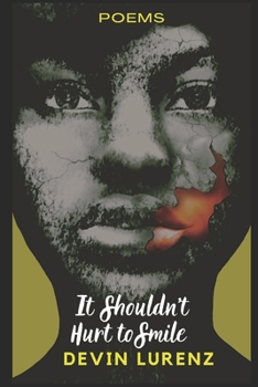 Paperback It Shouldn't Hurt to Smile: Inspirational Quotes and Poems Book