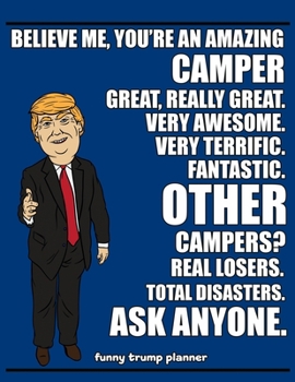 Paperback Funny Trump Planner: 2020 Planner for Campers (Camping Gifts for RV and Camp Lovers) Book