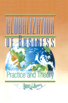 Hardcover Globalization of Business: Practice and Theory Book