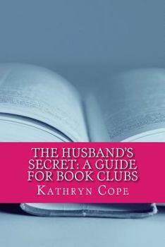 Paperback The Husband's Secret: A Guide for Book Clubs Book