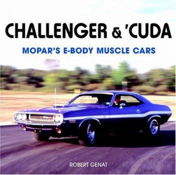 Hardcover Challenger and 'Cuda: Mopar's E-Body Muscle Cars Book