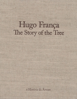 Hardcover Hugo França: The Story of the Tree Book