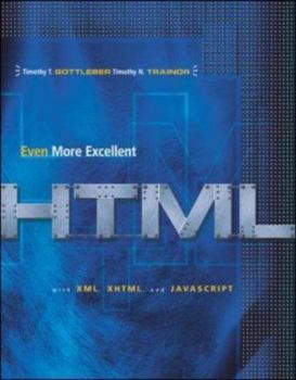 Paperback Even More Excellent HTML with Reference Guide Book