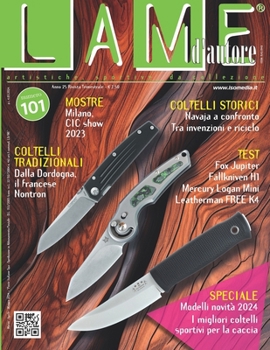 Lame d'autore n. 101: artistiche, sportive, da collezione (Lame d'autore - edizione italiana) (Italian Edition)