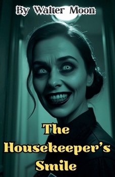 The Housekeeper's Smile