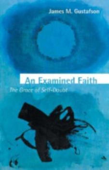 Paperback An Examined Faith Book