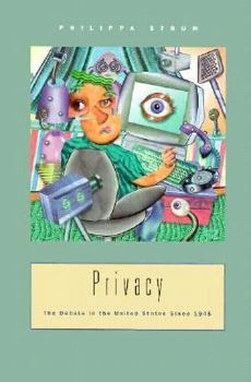 Hardcover Privacy: The Debate in the United States Since 1945 Book