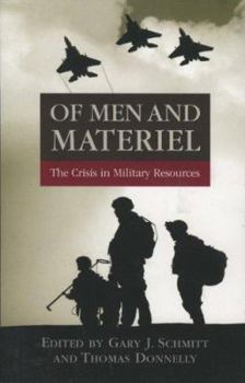 Paperback Of Men and Materiel: The Crisis in Military Resources Book