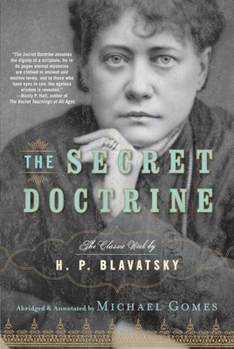 Paperback The Secret Doctrine: The Classic Work, Abridged and Annotated Book