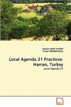 Paperback Local Agenda 21 Practices: Harran, Turkey Book