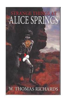 Paperback Strange Things at Alice Springs: An Adventure with Ashton Book