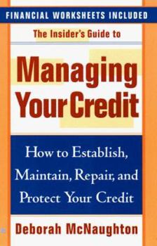 Mass Market Paperback The Insider's Guide to Managing Your Credit Book