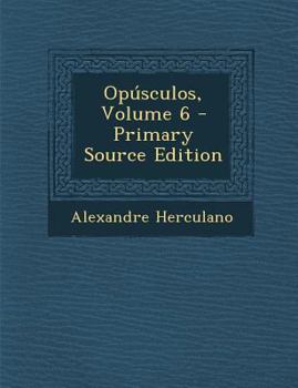 Paperback Opusculos, Volume 6 Book