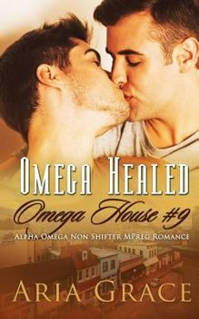 Paperback Omega Healed: A Non Shifter Alpha Omega Mpreg Romance Book