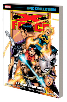 X-Force Epic Collection, Vol. 8: Armageddon Now - Book #8 of the X-Force Epic Collection