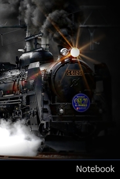 Notebook: Steam Train, Locomotive, Ancient, Train themed Notebook / Journal / Diary / Composition book / Daily Planner / Sketchbook - 6 x 9 inches (15,24 x 22,86 cm), 150 pages, glossy finish.