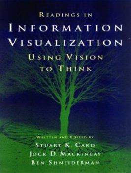 Paperback Readings in Information Visualization: Using Vision to Think (Interactive Technologies) Book