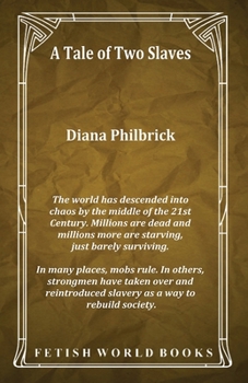 Paperback A Tale of Two Slaves Book