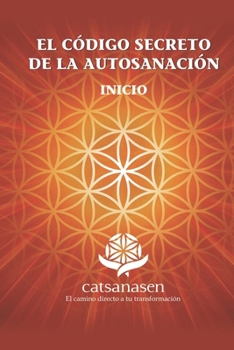 Paperback El Código secreto de la Autosanación, Inicio: Inicio [Spanish] Book