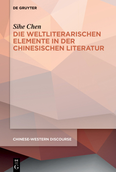 Hardcover Die weltliterarischen Elemente in der chinesischen Literatur [German] Book