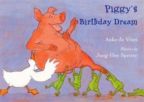Hardcover Piggy's Birthday Dream Book