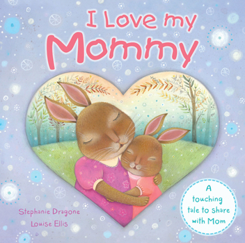 Board book I Love My Mommy Book