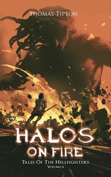 Paperback Halos on Fire Tales of the Hellfighters Volume 2 Book