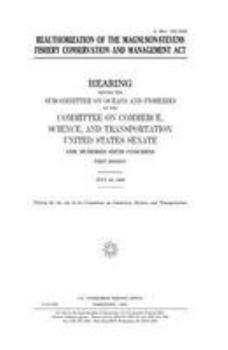 Paperback Reauthorization of the Magnuson-Stevens Fishery Conservation and Management Act Book