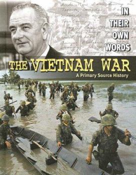 Library Binding The Vietnam War: A Primary Source History Book