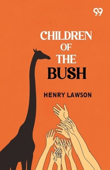 Paperback Children of the Bush Book
