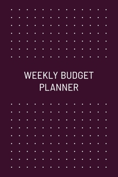 Weekly Budget Planner: Undated, Original Business Style, Organize Notes, Ideas, Follow Up, Project Management, 6 x 9 - 110 Pages - Durable Soft Cover