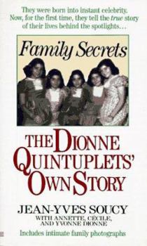 Mass Market Paperback Family Secrets: The Dionne Quintuplets' Autobiography Book