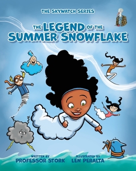 Paperback The Legend of the Summer Snowflake Book