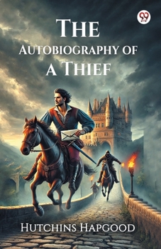 Paperback The Autobiography of a Thief Book