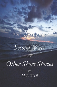 Paperback Second Wave and Other Stories: (An Anthological Journey) Book