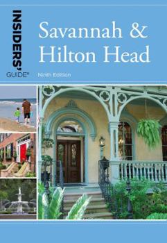 Paperback Insiders' Guide(R) to Savannah & Hilton Head Book